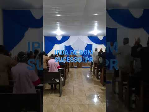 culto especial fundação  reviver na IPDA de Bom Sucesso pr