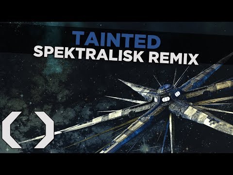 Video thumbnail for Tainted [Spektralisk Remix]