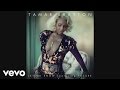 Tamar Braxton Let Me Know Audio Ft Future