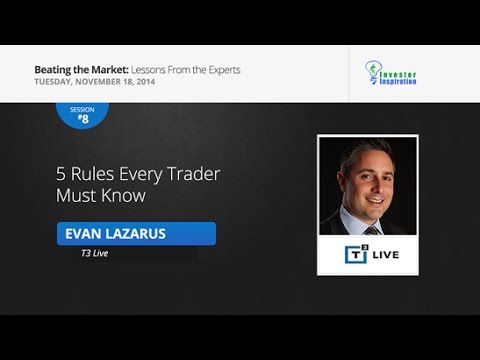 5 Rules Every Trader Must Know | Evan Lazarus