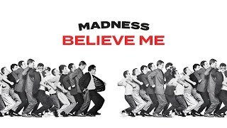 Madness - Believe Me (One Step Beyond Track 4)