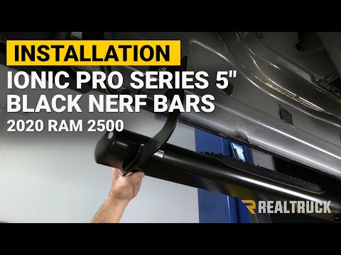 How to Install Ionic Pro Series 5" Black Nerf Bars on a 2020 Ram 2500 Crew Cab