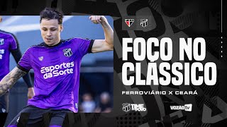 Apronto | Ceará fecha preparação para enfrentar o Ferroviário