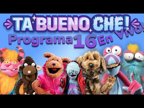 TA BUENO CHE! EN VIVO!!! Programa 16