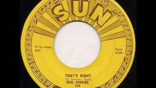 Carl Perkins - Thats Right.wmv