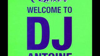 Welcome to DJ Antoine remix of album