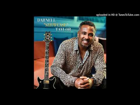 Darnell "Showcase"Taylor (feat. Michael Patches Stewart)
