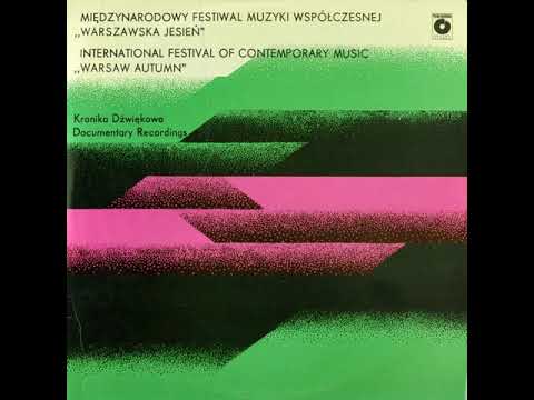 Selections from the "Warsaw Autumn 1985 Sound Chronicles"