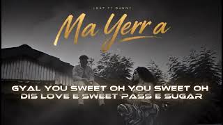 Isat - Ma Yerr A ft. D4nny (Lyrics)