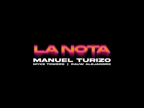 Manuel Turizo x Rauw Alejandro x Myke Towers - letra
