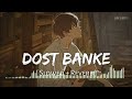Behte Hai Na Behte Hain Na Aansu Mere Behte Hain Na Slowed Reverb LoFi Song Hits Of 2024