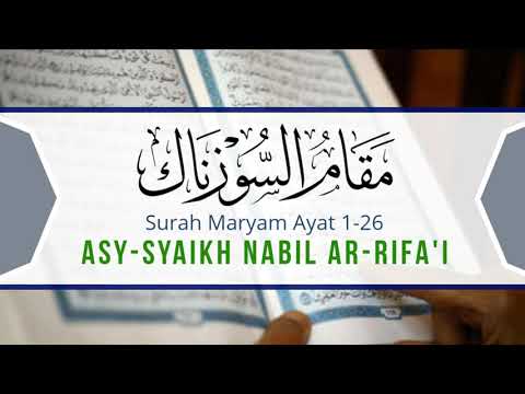 Maqam Suznak — Asy-Syaikh Nabil Ar-Rifa'i (Surah Maryam Ayat 1-26)