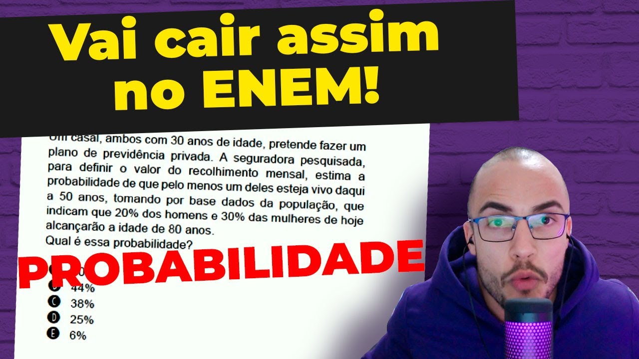 Raciocínio de probabilidade que vai estar na sua prova do Enem