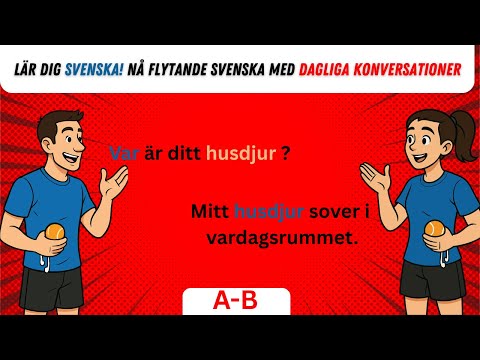 Lär dig svenska! Nå flytande svenska med dagliga konversationer
