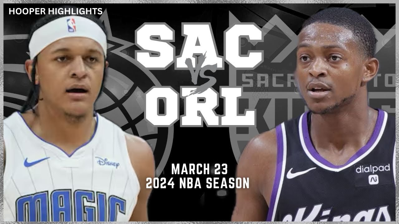 24.03.2024 | Orlando Magic 107-109 Sacramento Kings