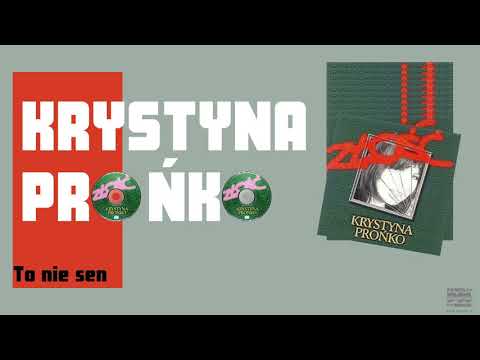 9. "To nie sen" - CD "Złość"