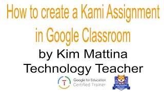 How to create a Kami Assignment in Google Classroom