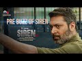 Pre Buzz of Siren | Jayam Ravi, Keerthy Suresh | G.V. Prakash Kumar