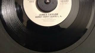 James Taylor - Honey, Don’t Leave L.A.