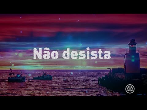 Não Desista - Thiago Brado