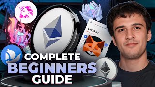 The Complete Beginner’s Guide for New Ethereum Users in 2025!