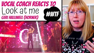 Vocal Coach Reacts to Geri Halliwell (Horner) &#39;Look At Me&#39; #whatwentwrong