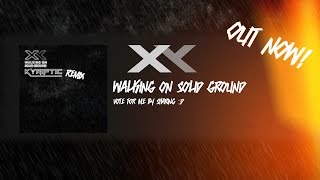 XY - Walking on Solid Ground (Kyriptic Remix) [HD] [Read Description]