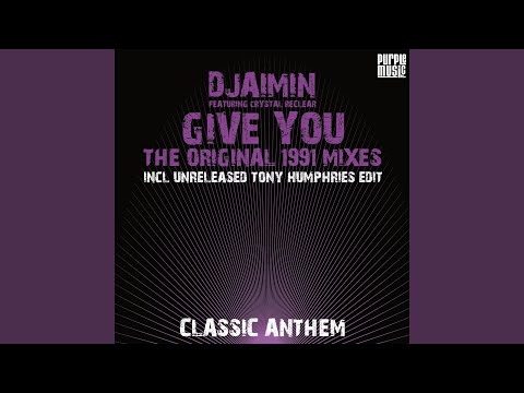 Give You (Tony Humphries Edit) (feat. Crystal Re-Clear)