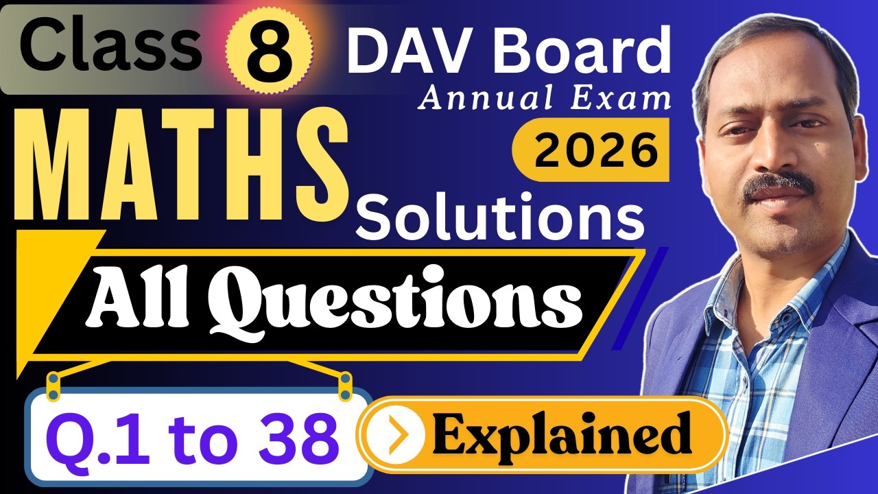 Solutions - DAV Class 8 Maths Question Paper annual exam 2026