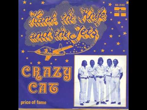 Hank The Knife & The Jets - Crazy Cat
