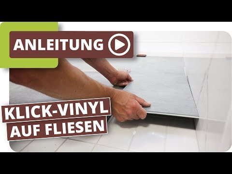 Klick Vinyl auf Fliesen - Boden im Bad schnell renovieren