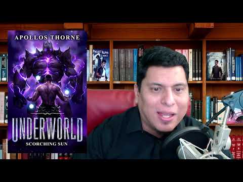 LitRPG Podcast 259 -  Underworld - Scorching Sun, Age of Anc