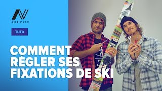 TUTO : COMMENT RÉGLER SES FIXATIONS DE SKI