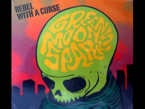 Green Moon Sparks - Loser