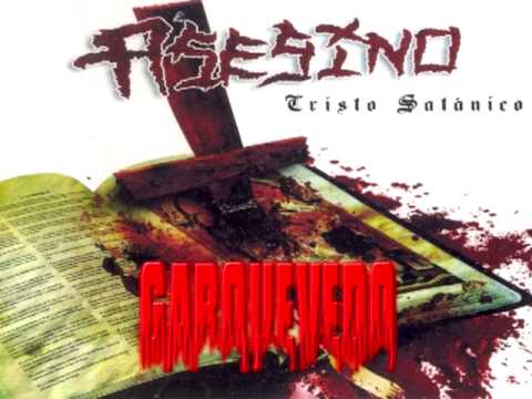 ASESINO - CHRISTO SATANICO (FULL ALBUM)