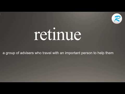 How to pronounce retinue