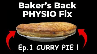 Posture Exercises for Posture Correction | Episode 1 PHYSIO Baker's Back FIX Beef Curry Pie