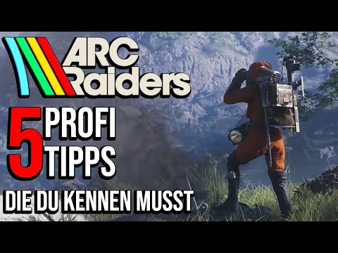 ARC Raiders – 5 Pro Tips Everyone Should Know! - German Guide | Expert Survival Tips!