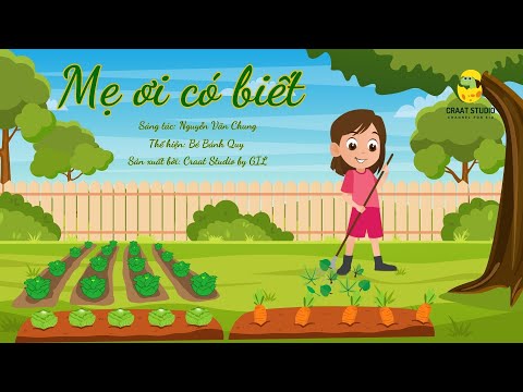 MẸ ƠI CÓ BIẾT - NHẠC THIẾU NHI | NGUYỄN VĂN CHUNG | MV 2D ANIMATION