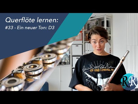 Flötenunterricht #33 - Neuer Ton: D3