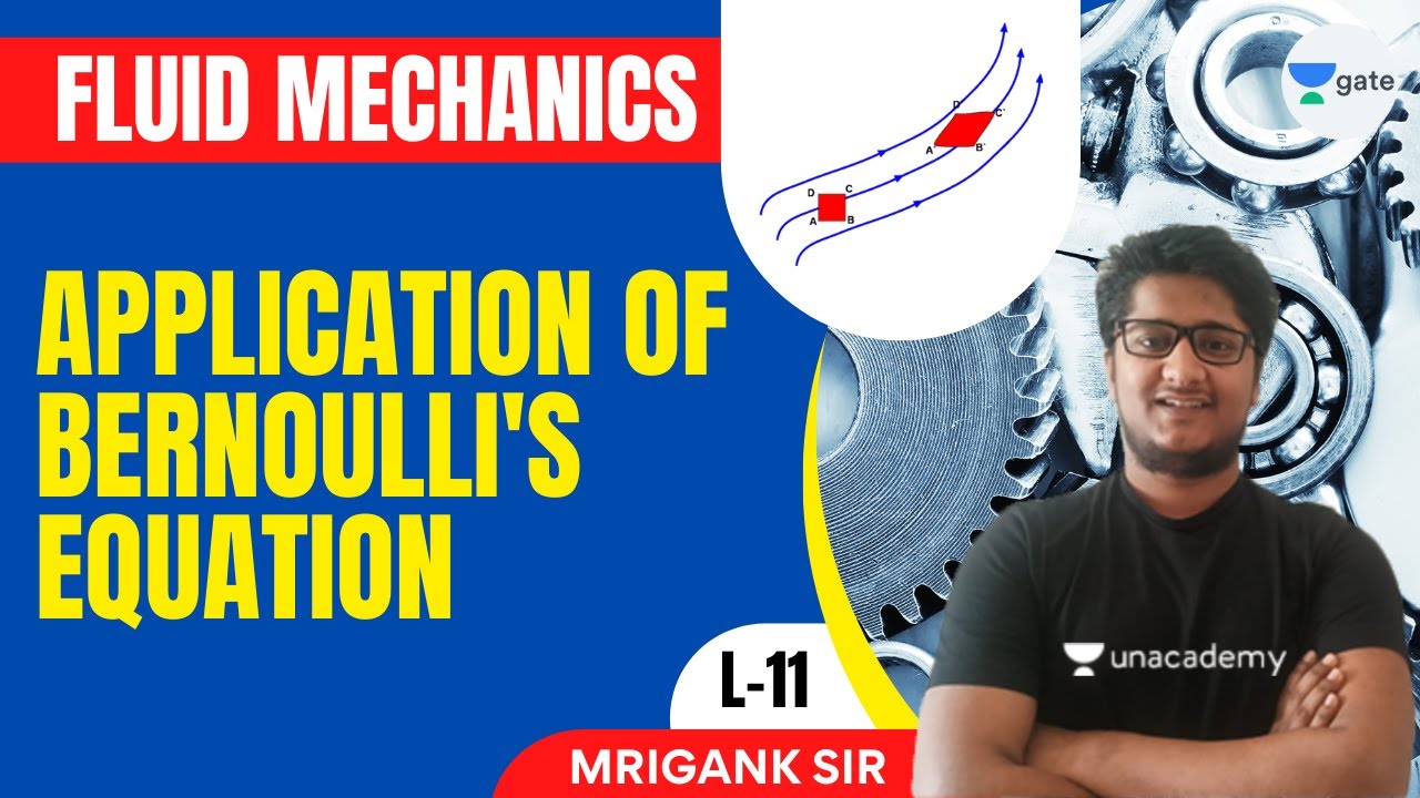 L 11 | Application of Bernoulli's Equation | Fluid Mechanics #GATE2022