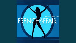 I Want Your Love (Club Mix)