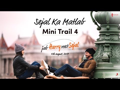 Jab Harry Met Sejal (Teaser 'Sejal Ka Matlab')