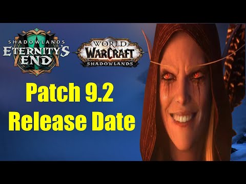 WoW Patch 9.2 Release Date | Shadowlands