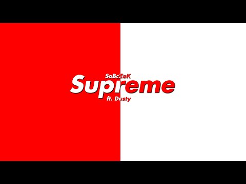 SoBcZaK feat. Dusty - Supreme (prod.SvM3K)