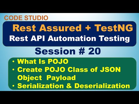 Rest Assured API Testing Session # 20-Create POJO Class of JSON data| Serialization| Deserialization