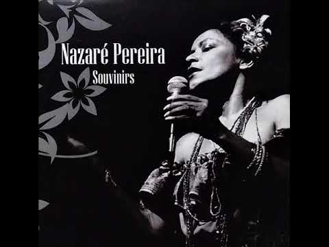 BRASILEIRA, TOUT SIMPLEMENT: Nazaré Pereira