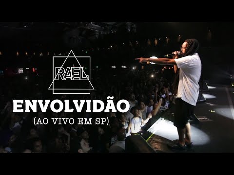 Rael - Envolvidão (Ao Vivo em SP) (Vídeo oficial)