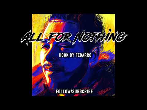 Post Malone type Beats With Hooks "All for nothing" Hook by Fedarro | Instrumental