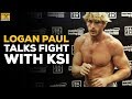 Logan Paul On KSI Fight: 